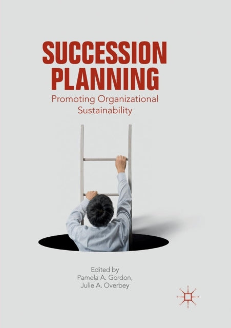 Book cover of: Succession Planning. By: Pamela A. Gordon