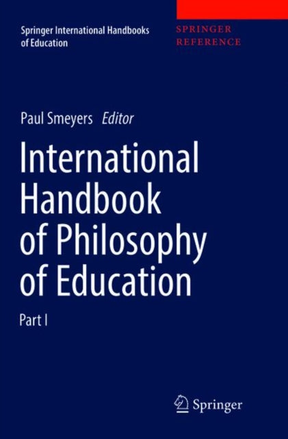 Book cover of: International Handbook of Philosophy of Education. By: Paul Smeyers