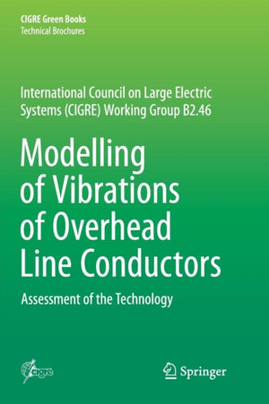 Modelling of Vibrations of Overhead Line Conductors