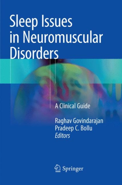 Book cover of: Sleep Issues in Neuromuscular Disorders. By: Raghav Govindarajan