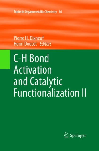 Book cover of: C-H Bond Activation and Catalytic Functionalization II. By: Pierre H. Dixneuf