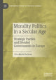 Book cover of: Morality Politics in a Secular Age. By: Eva-Maria Euchner