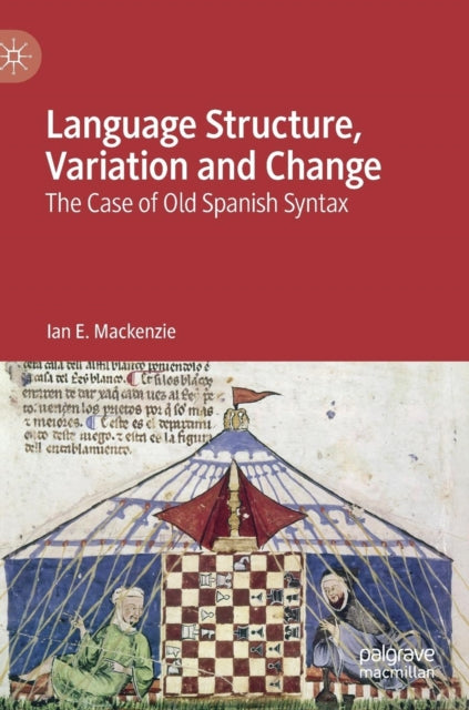 Book cover of: Language Structure, Variation and Change. By: Ian E. Mackenzie