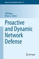Book cover of: Proactive and Dynamic Network Defense. By: Cliff Wang