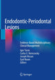 Book cover of: Endodontic-Periodontal Lesions. By: Igor Tsesis