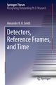 Book cover of: Detectors, Reference Frames, and Time. By: Alexander R. H. Smith