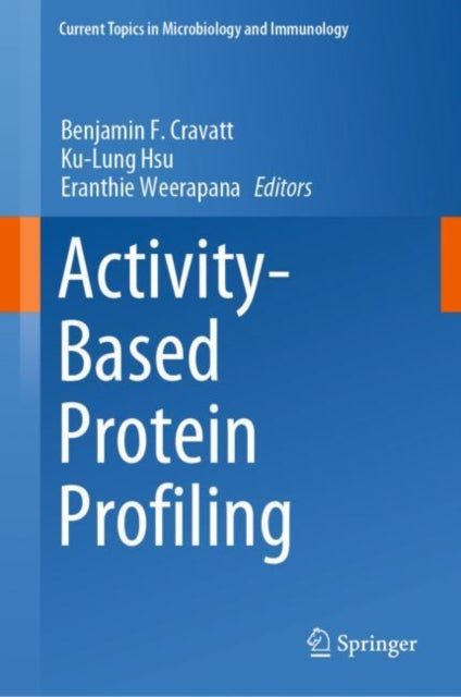 Book cover of: Activity-Based Protein Profiling. By: Benjamin F. Cravatt