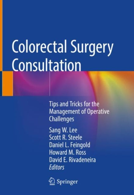 Book cover of: Colorectal Surgery Consultation. By: Sang W. Lee