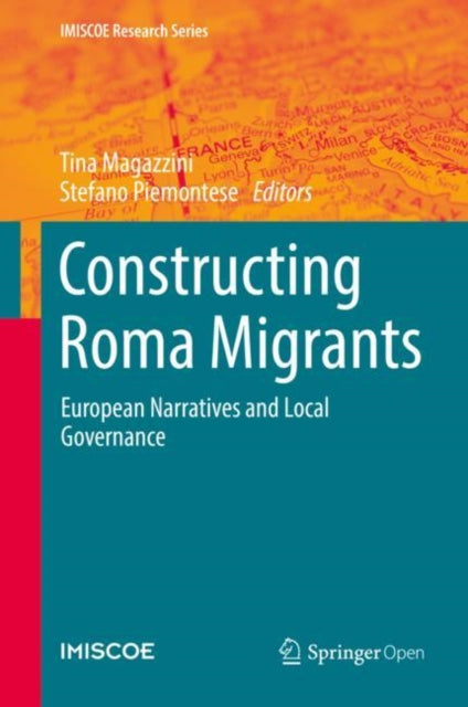 Book cover of: Constructing Roma Migrants. By: Tina Magazzini