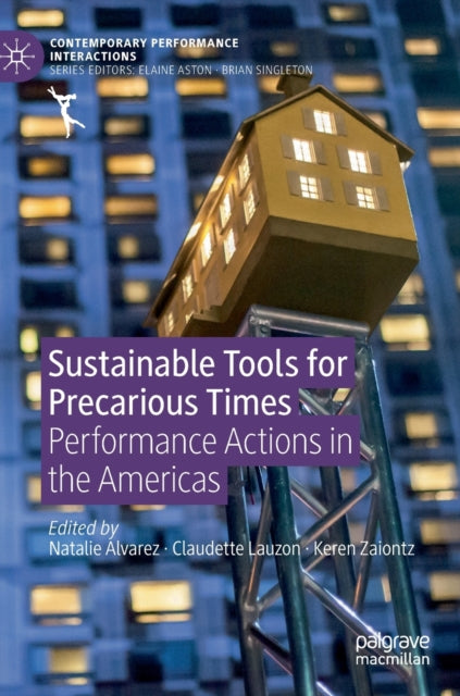 Book cover of: Sustainable Tools for Precarious Times. By: Natalie Alvarez