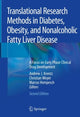 Book cover of: Translational Research Methods in Diabetes, Obesity, and Nonalcoholic Fatty Liver Disease. By: Andrew J. Krentz