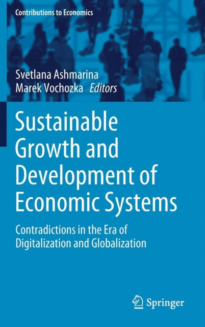 Book cover of: Sustainable Growth and Development of Economic Systems. By: Svetlana Ashmarina