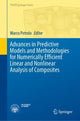 Book cover of: Advances in Predictive Models and Methodologies for Numerically Efficient Linear and Nonlinear Analysis of Composites. By: Marco Petrolo