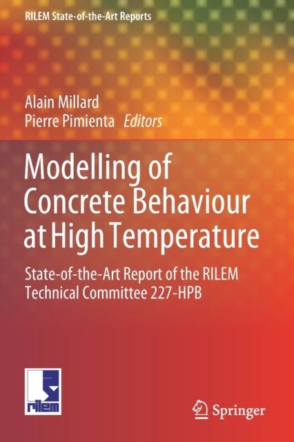 Book cover of: Modelling of Concrete Behaviour at High Temperature. By: Alain Millard