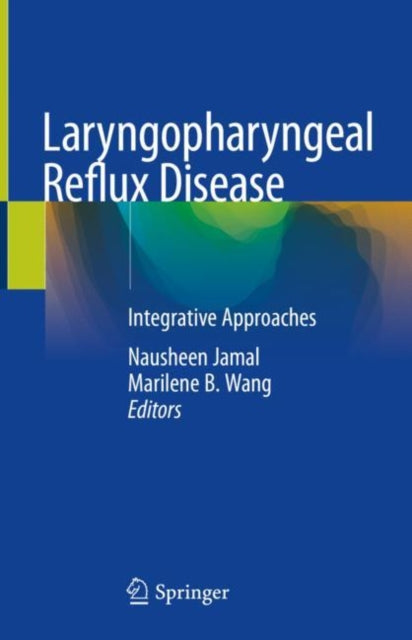 Book cover of: Laryngopharyngeal Reflux Disease. By: Nausheen Jamal