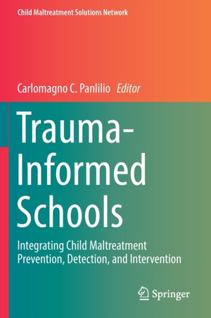 Trauma-Informed Schools