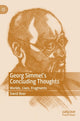 Book cover of: Georg Simmel’s Concluding Thoughts. By: David Beer