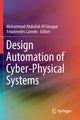 Book cover of: Design Automation of Cyber-Physical Systems. By: Mohammad Abdullah Al Faruque