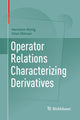 Book cover of: Operator Relations Characterizing Derivatives. By: Hermann König