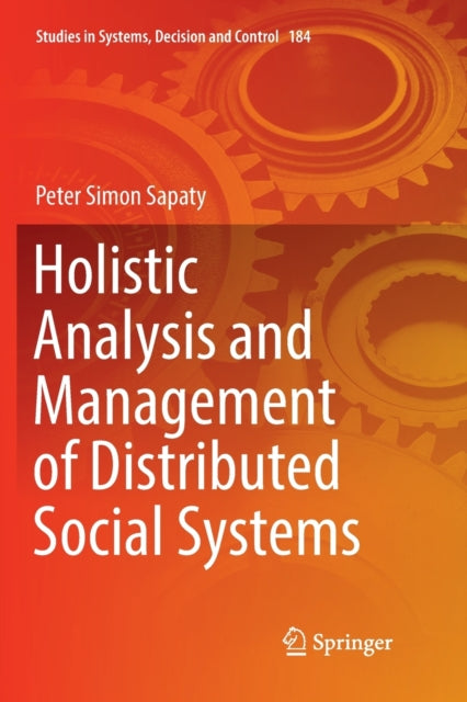 Book cover of: Holistic Analysis and Management of Distributed Social Systems. By: Peter Simon Sapaty