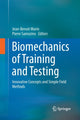 Book cover of: Biomechanics of Training and Testing. By: Jean-Benoit Morin