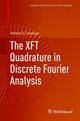 Book cover of: XFT Quadrature in Discrete Fourier Analysis. By: Rafael G. Campos