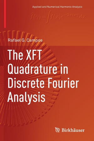 XFT Quadrature in Discrete Fourier Analysis