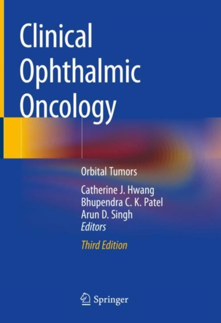 Book cover of: Clinical Ophthalmic Oncology. By: Catherine Hwang