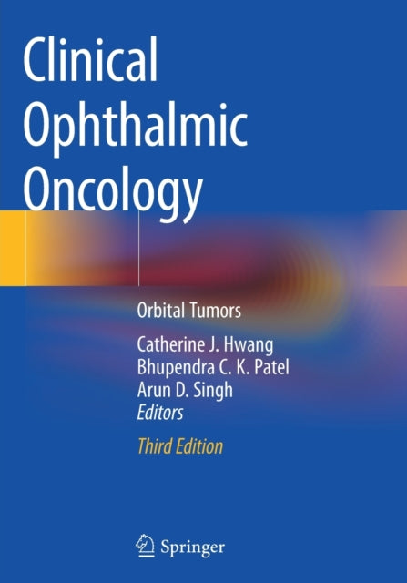 Book cover of: Clinical Ophthalmic Oncology. By: Catherine J. Hwang