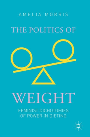The Politics of Weight