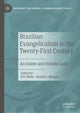 Book cover of: Brazilian Evangelicalism in the Twenty-First Century. By: Eric Miller