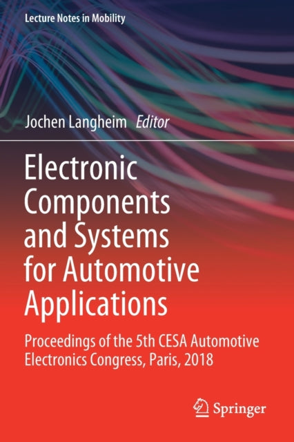 Book cover of: Electronic Components and Systems for Automotive Applications. By: Jochen Langheim