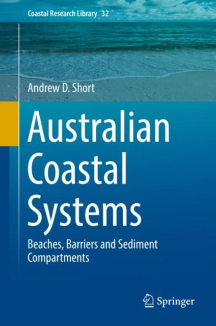 Book cover of: Australian Coastal Systems. By: Andrew D. Short