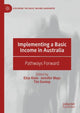 Book cover of: Implementing a Basic Income in Australia. By: Elise Klein