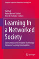 Book cover of: Learning In a Networked Society. By: Yael Kali