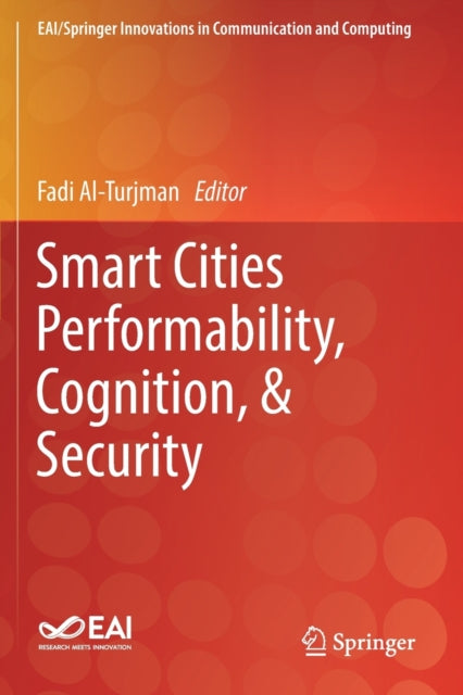 Book cover of: Smart Cities Performability, Cognition, & Security. By: Fadi Al-Turjman