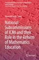 Book cover of: National Subcommissions of ICMI and their Role in the Reform of Mathematics Education. By: Alexander Karp
