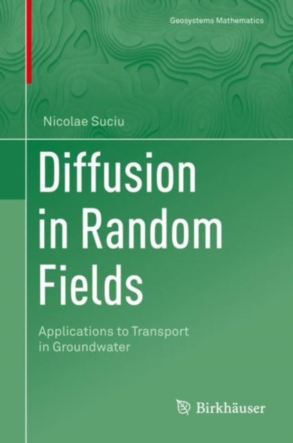 Book cover of: Diffusion in Random Fields. By: Nicolae Suciu