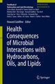 Book cover of: Health Consequences of Microbial Interactions with Hydrocarbons, Oils, and Lipids. By: Howard Goldfine