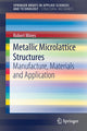 Book cover of: Metallic Microlattice Structures. By: Robert Mines