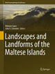 Book cover of: Landscapes and Landforms of the Maltese Islands. By: Ritienne Gauci