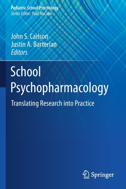 Book cover of: School Psychopharmacology. By: John S. Carlson