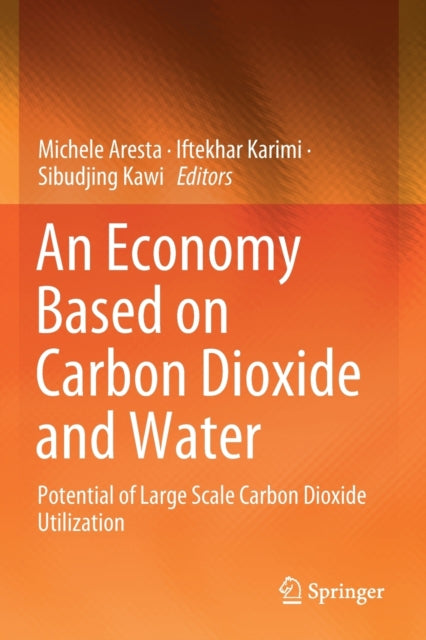 An Economy Based on Carbon Dioxide and Water