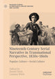 Book cover of: Nineteenth-Century Serial Narrative in Transnational Perspective, 1830s-1860s. By: Daniel Stein