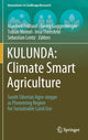 Book cover of: KULUNDA: Climate Smart Agriculture. By: Manfred Frühauf