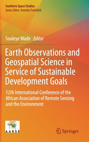 Earth Observations and Geospatial Science in Service of Sustainable Development Goals