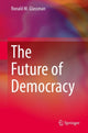 Book cover of: Future of Democracy. By: Ronald M. Glassman