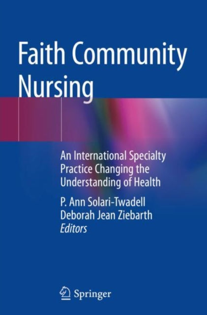 Book cover of: Faith Community Nursing. By: P. Ann Solari-Twadell