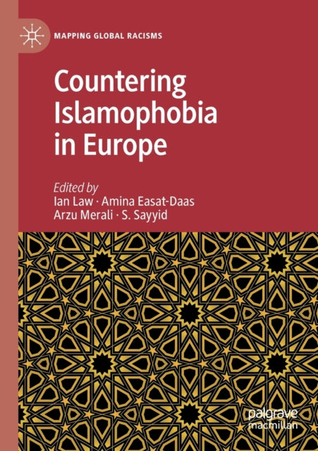 Book cover of: Countering Islamophobia in Europe. By: Ian Law