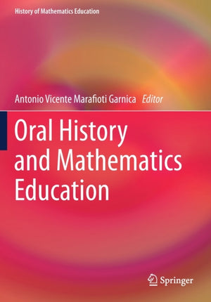 Oral History and Mathematics Education